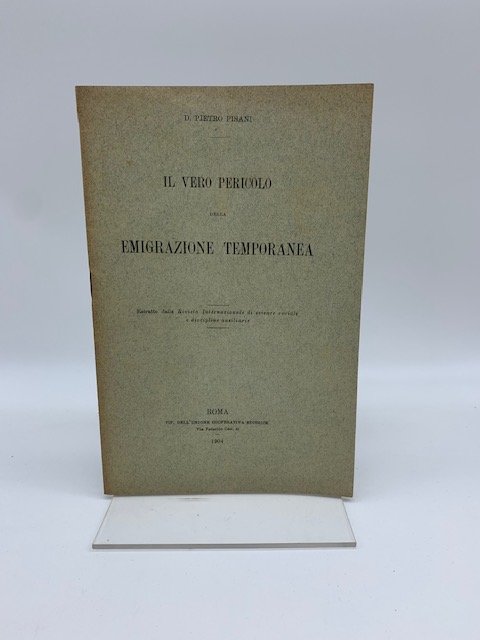 Il vero pericolo della emigrazione temporanea